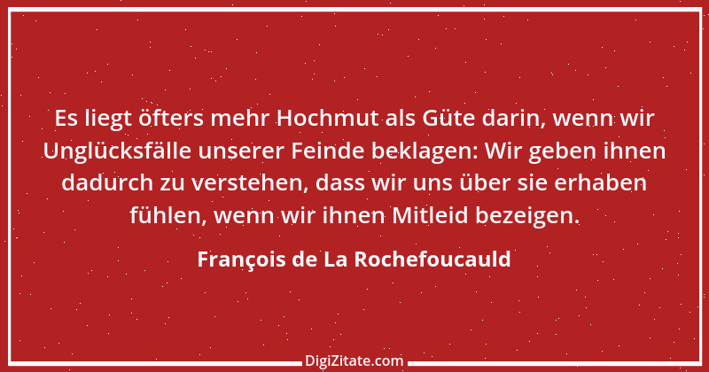 Zitat von François de La Rochefoucauld 346