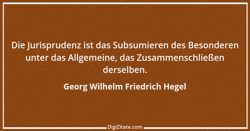 Zitat von Georg Wilhelm Friedrich Hegel 139