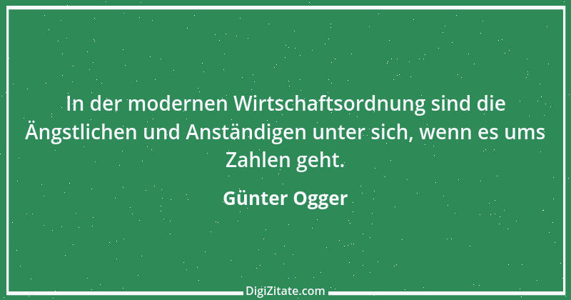 Zitat von Günter Ogger 7