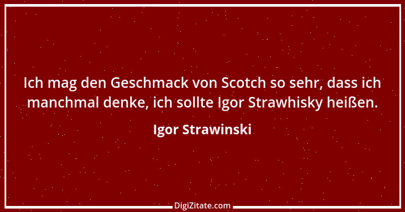 Zitat von Igor Strawinski 4