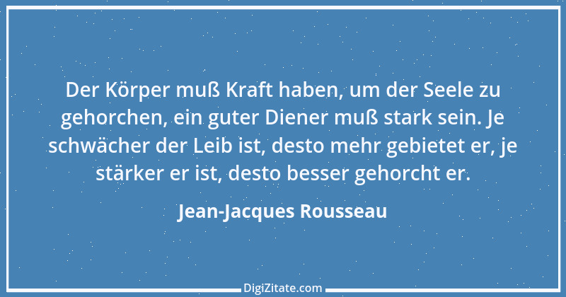 Zitat von Jean-Jacques Rousseau 20