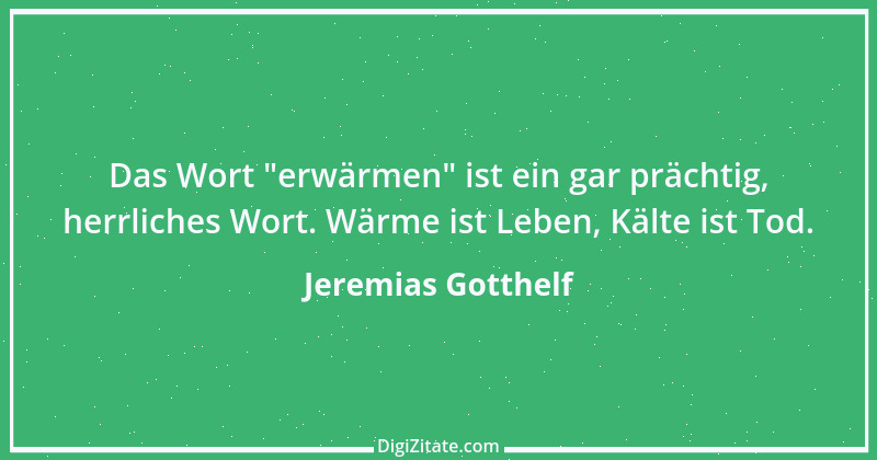 Zitat von Jeremias Gotthelf 97