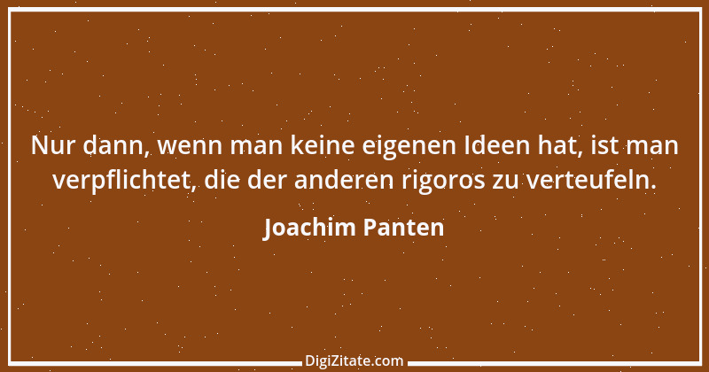 Zitat von Joachim Panten 260