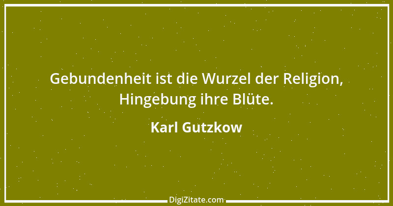 Zitat von Karl Gutzkow 14