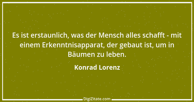 Zitat von Konrad Lorenz 13