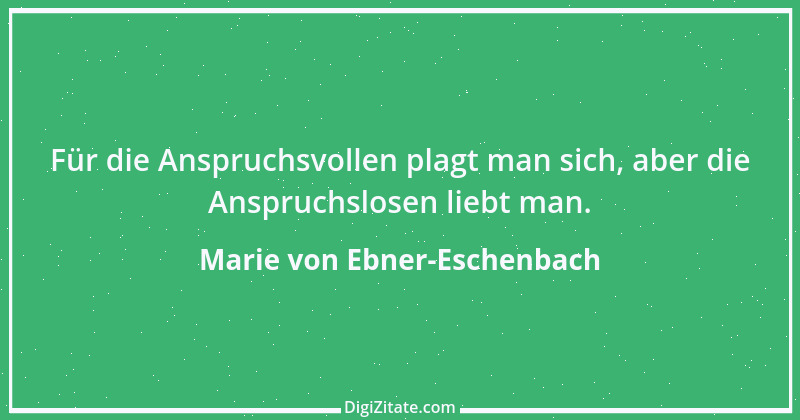 Zitat von Marie von Ebner-Eschenbach 401