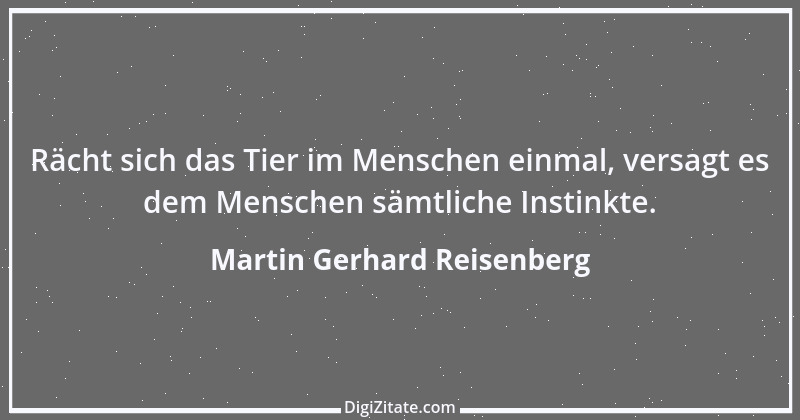 Zitat von Martin Gerhard Reisenberg 748