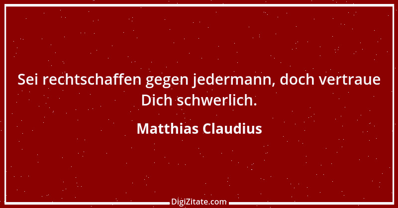 Zitat von Matthias Claudius 131