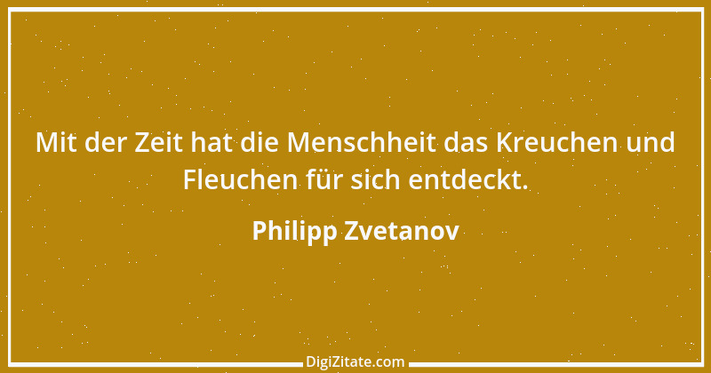 Zitat von Philipp Zvetanov 69