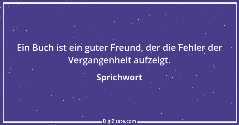 Zitat von Sprichwort 8425