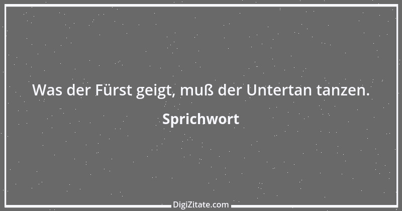 Zitat von Sprichwort 9425