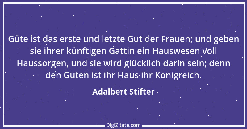 Zitat von Adalbert Stifter 8