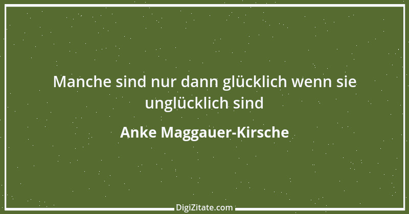 Zitat von Anke Maggauer-Kirsche 731