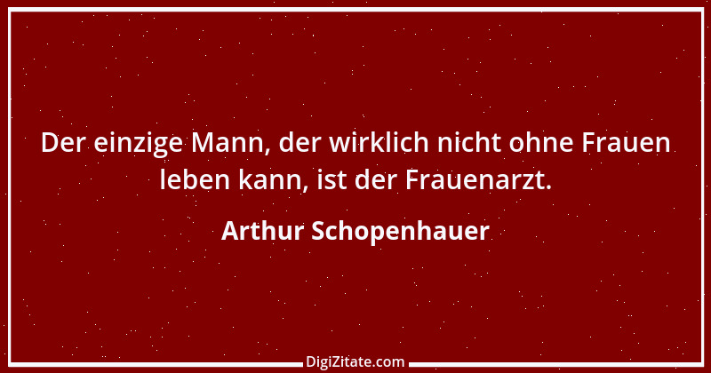 Zitat von Arthur Schopenhauer 300