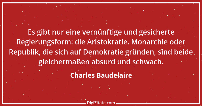 Zitat von Charles Baudelaire 19