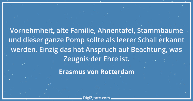 Zitat von Erasmus von Rotterdam 84