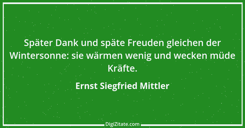 Zitat von Ernst Siegfried Mittler 33