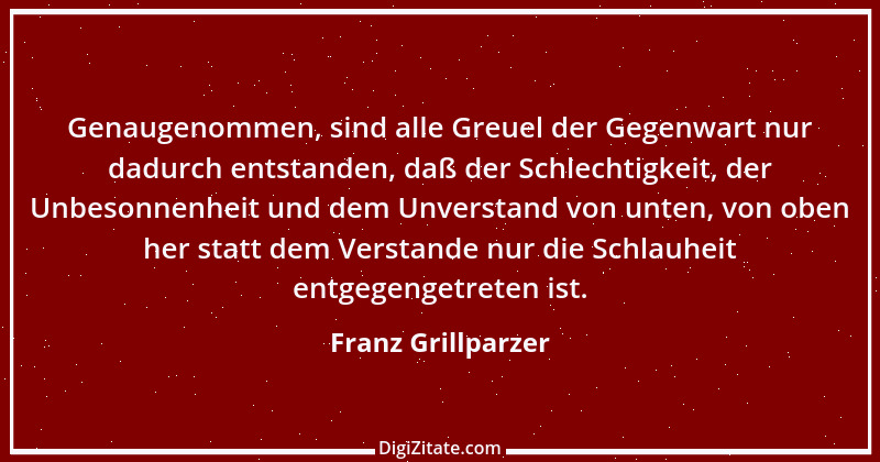 Zitat von Franz Grillparzer 280