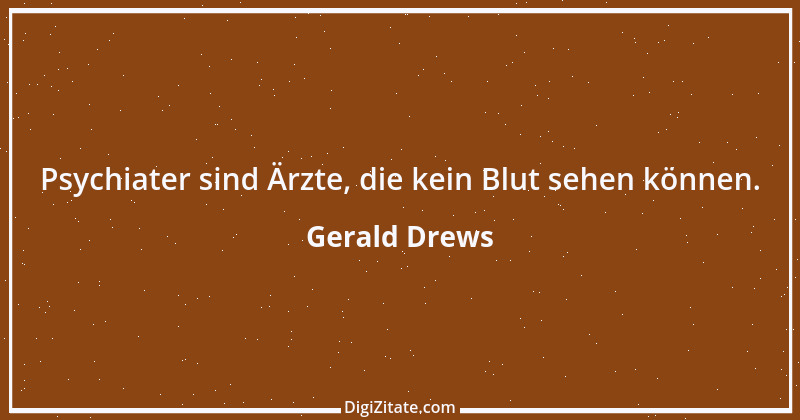 Zitat von Gerald Drews 14