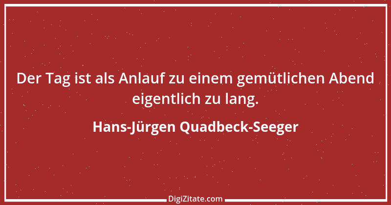 Zitat von Hans-Jürgen Quadbeck-Seeger 62