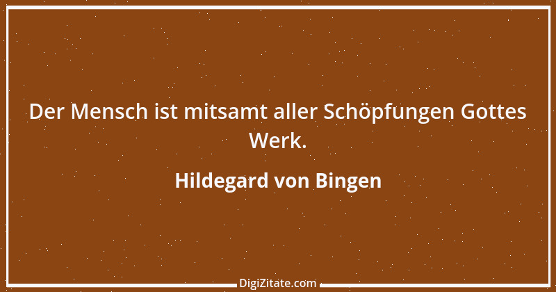 Zitat von Hildegard von Bingen 70