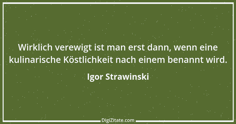 Zitat von Igor Strawinski 5