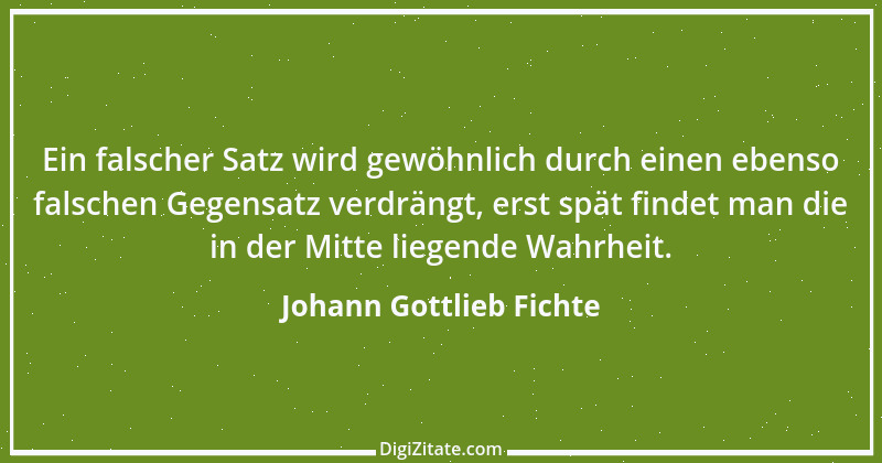 Zitat von Johann Gottlieb Fichte 128