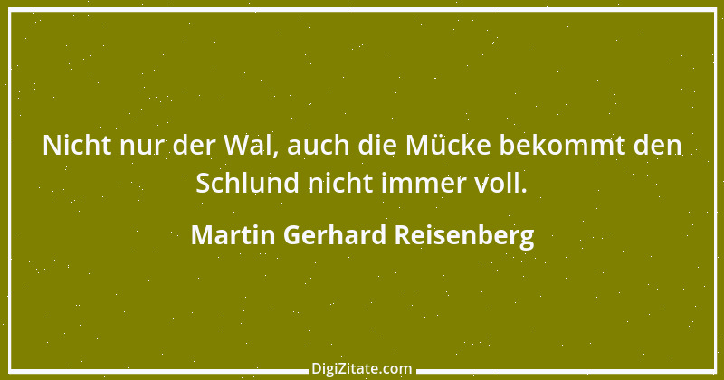 Zitat von Martin Gerhard Reisenberg 749