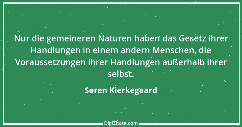 Zitat von Søren Kierkegaard 177