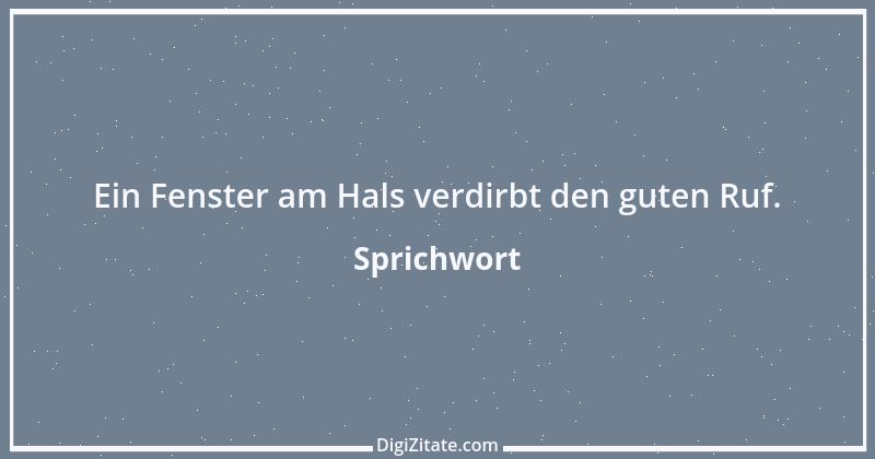 Zitat von Sprichwort 6426