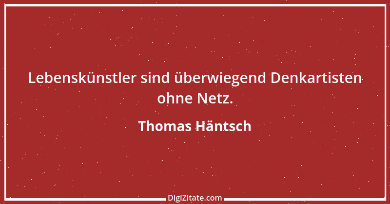 Zitat von Thomas Häntsch 9