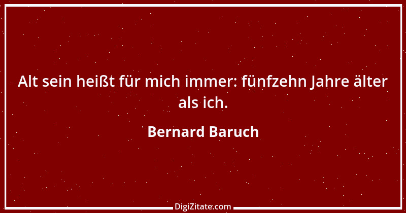 Zitat von Bernard Baruch 2