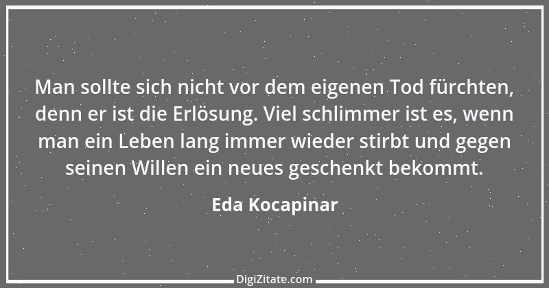 Zitat von Eda Kocapinar 17