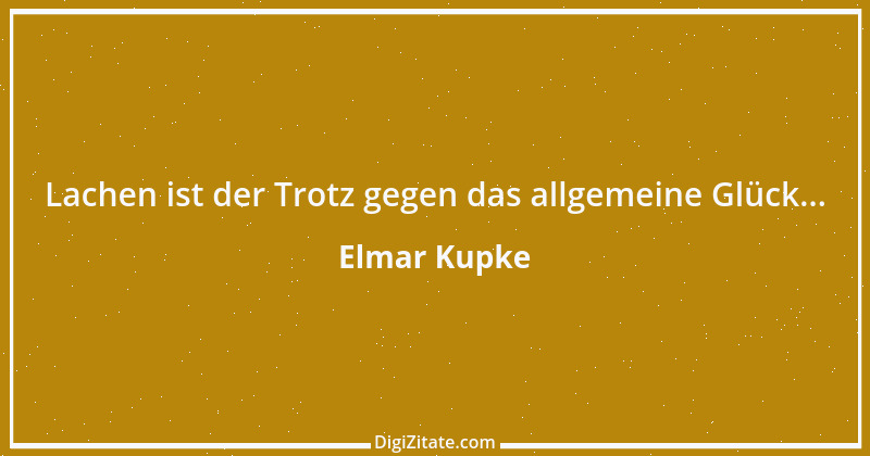 Zitat von Elmar Kupke 765