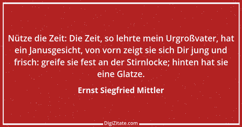 Zitat von Ernst Siegfried Mittler 34