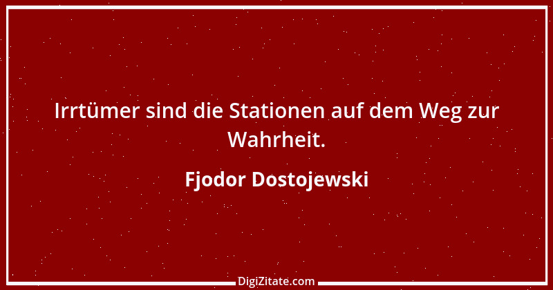 Zitat von Fjodor Dostojewski 224