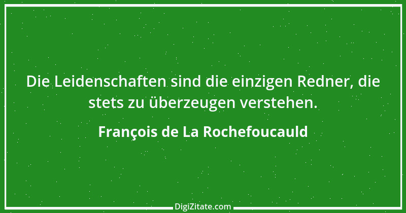 Zitat von François de La Rochefoucauld 348