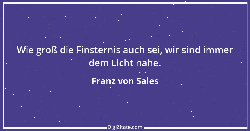 Zitat von Franz von Sales 61