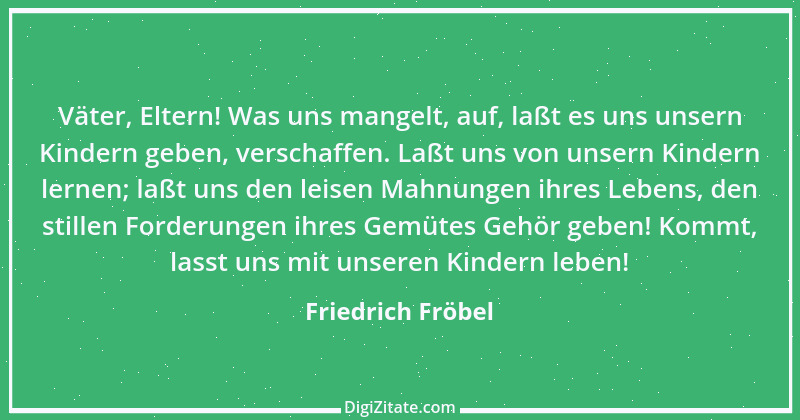 Zitat von Friedrich Fröbel 11