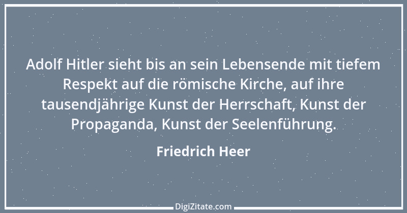 Zitat von Friedrich Heer 1