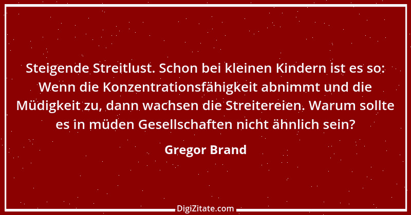 Zitat von Gregor Brand 325