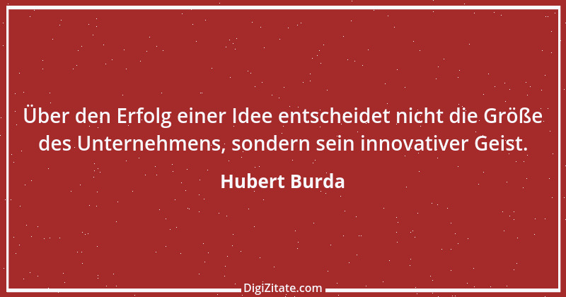 Zitat von Hubert Burda 3