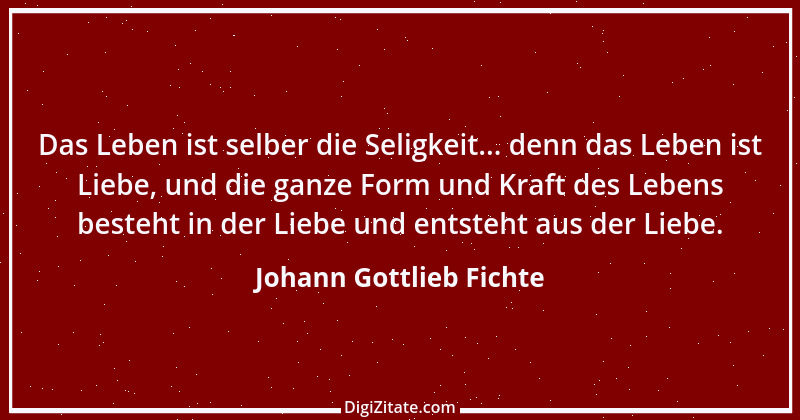 Zitat von Johann Gottlieb Fichte 129