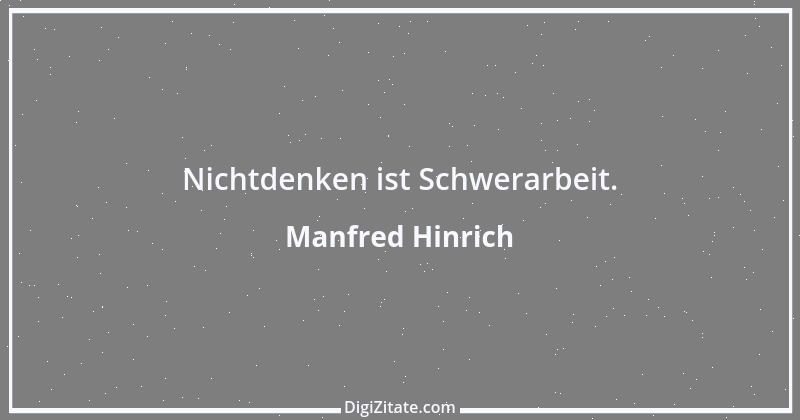 Zitat von Manfred Hinrich 2609