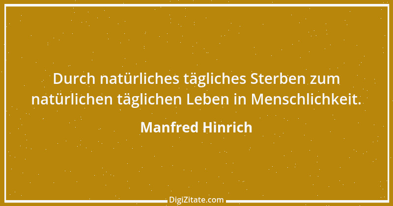 Zitat von Manfred Hinrich 3609