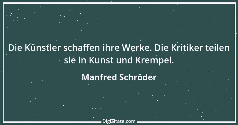 Zitat von Manfred Schröder 133