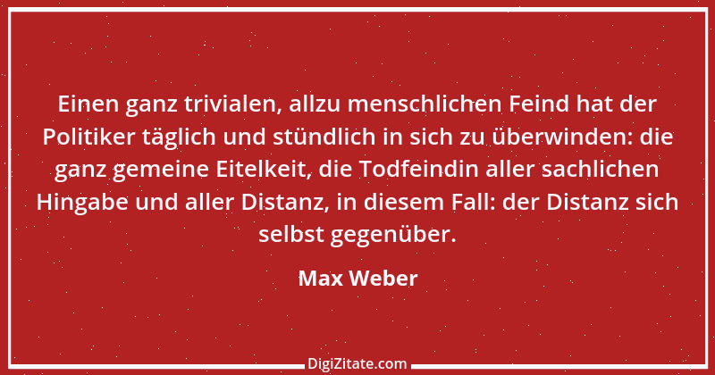 Zitat von Max Weber 80