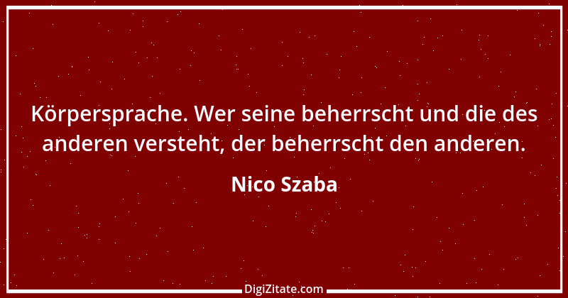 Zitat von Nico Szaba 5