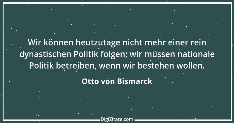 Zitat von Otto von Bismarck 133