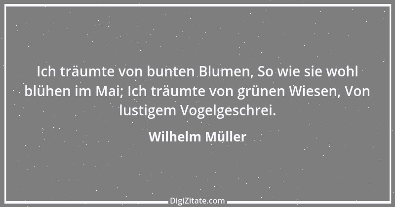 Zitat von Wilhelm Müller 12